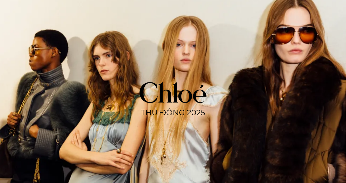 Chloé Thu Đông 2025 – Ký ức được khơi gợi